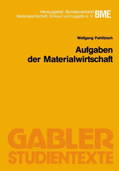 Wolfgang Pahlitzsch - Aufgaben der Materialwirtschaft, Häftad