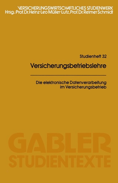 bokomslag Die elektronische Datenverarbeitung im Versicherungsbetrieb