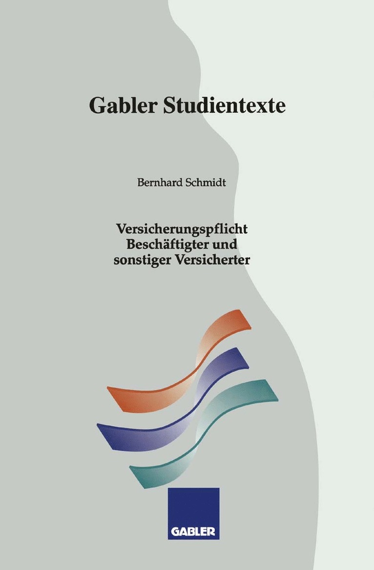 Bernhard Schmidt - Versicherungspflicht Beschäftigter und sonstiger Versicherter, Häftad