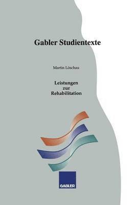 Leistungen zur Rehabilitation 1