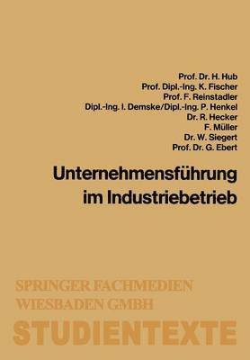 bokomslag Unternehmensfhrung im Industriebetrieb