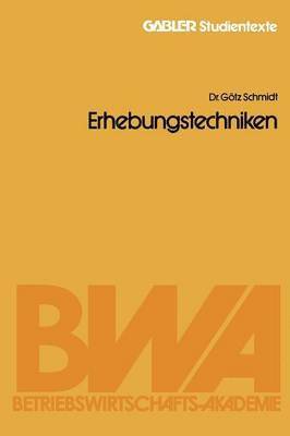 Götz Schmidt, Götz Schmidt - Erhebungstechniken, Häftad