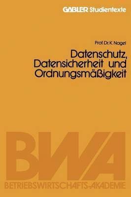 bokomslag Datenschutz, Datensicherheit und Ordnungsmäßigkeit