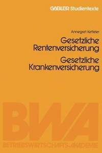 bokomslag Gesetzliche Rentenversicherung. Gesetzliche Krankenversicherung