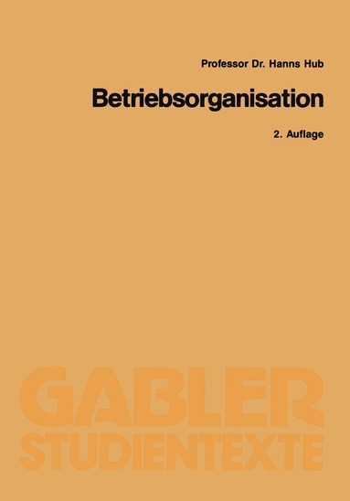 Hanns Hub - Betriebsorganisation, Häftad