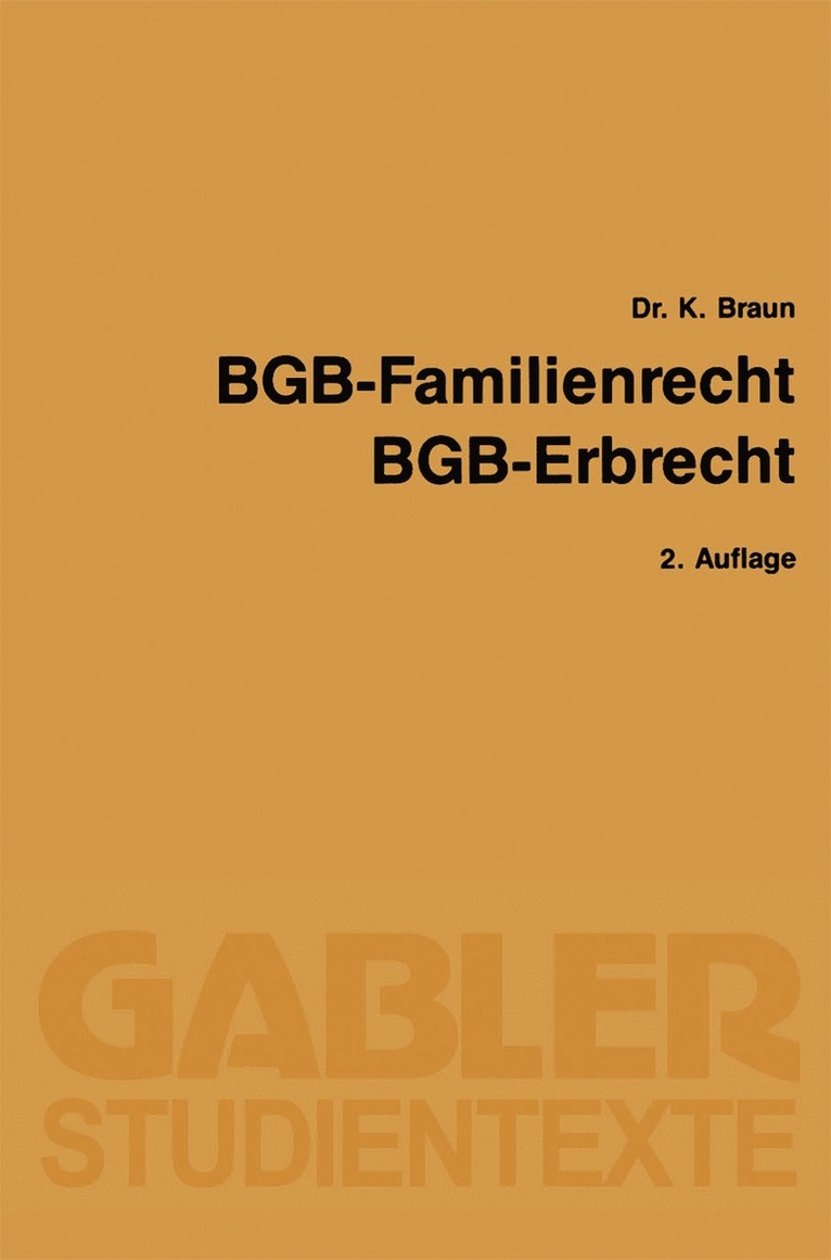 Karl Braun - BGB — Familienrecht, BGB — Erbrecht, Häftad