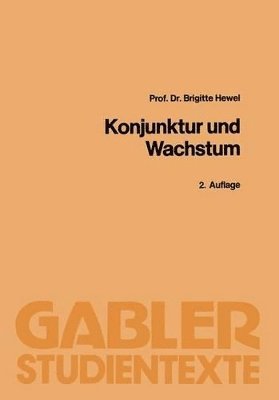 Brigitte Hewel - Konjunktur und Wachstum, Häftad
