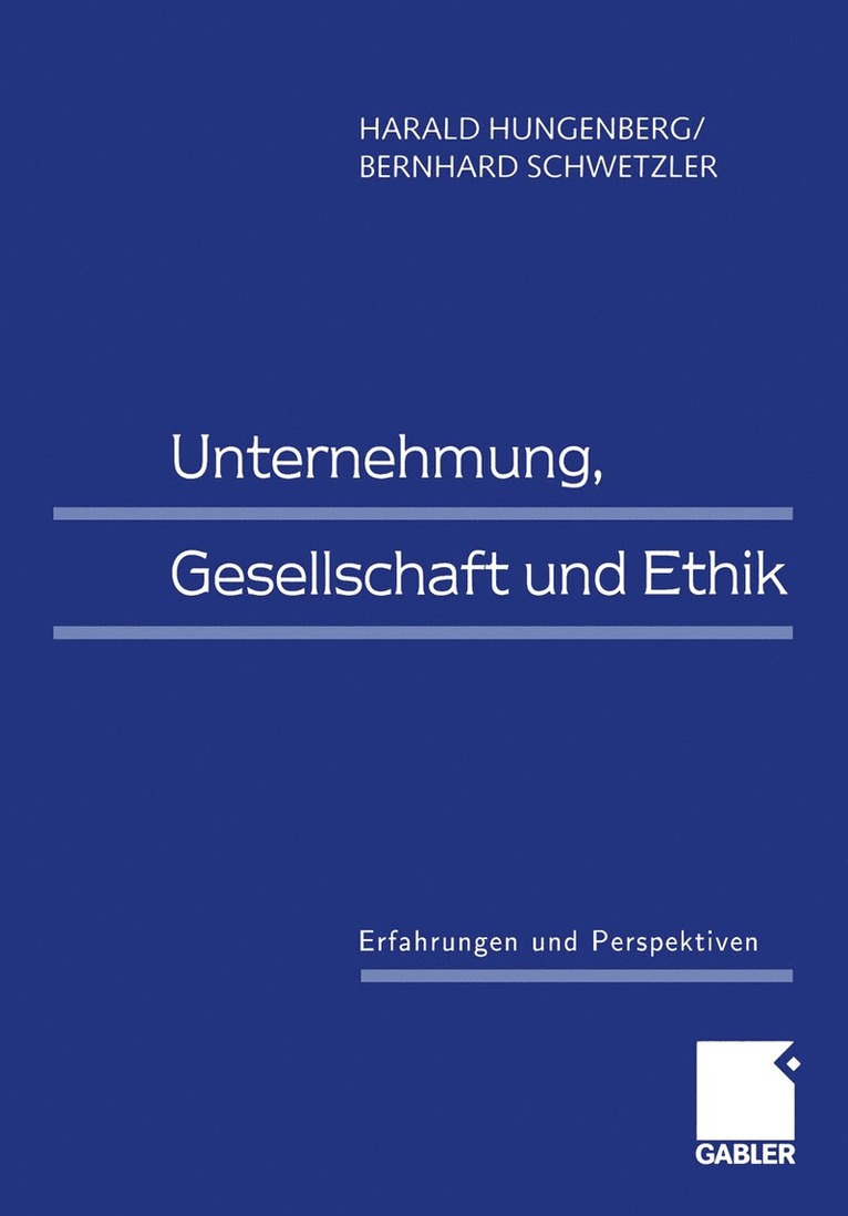 Unternehmung, Gesellschaft und Ethik 1