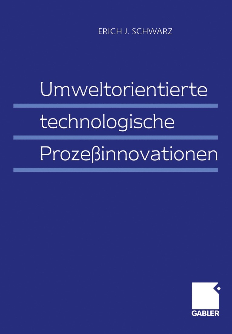 Umweltorientierte technologische Prozeinnovationen 1