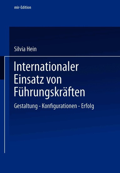 Silvia Hein - Internationaler Einsatz von Führungskräften, Häftad