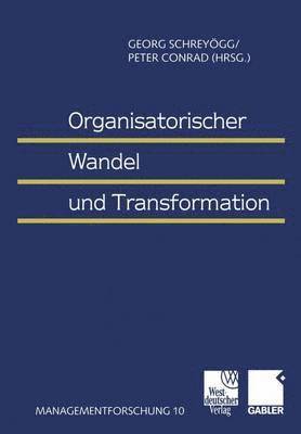 Organisatorischer Wandel und Transformation 1