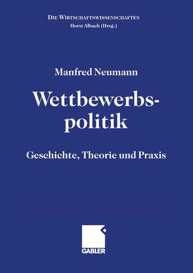 Manfred Neumann, Horst Albach - Wettbewerbspolitik, Häftad