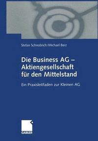 bokomslag Die Business AG  Aktiengesellschaft fr den Mittelstand