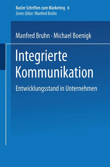Manfred Bruhn, Michael Boenigk - Integrierte Kommunikation, Häftad
