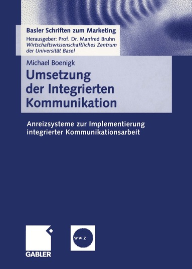 Michael Boenigk - Umsetzung der Integrierten Kommunikation, Häftad