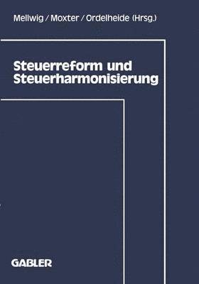 Winfried Mellwig - Steuerreform und Steuerharmonisierung, Häftad
