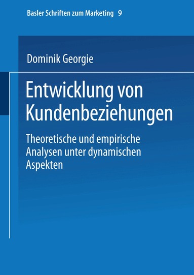 Dominik Georgi, Manfred Bruhn - Entwicklung von Kundenbeziehungen, Häftad