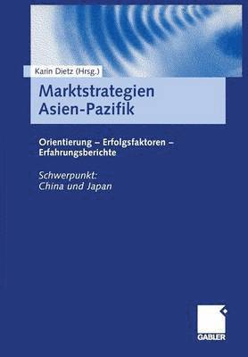 Karin Dietz - Marktstrategien Asien-Pazifik, Häftad