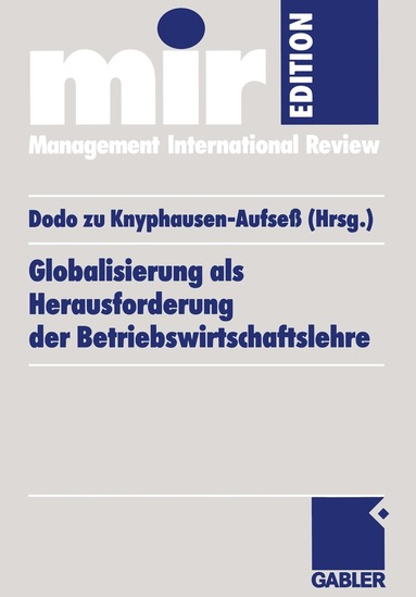 Dodo zu Knyphausen-Aufseß - Globalisierung als Herausforderung der Betriebswirtschaftslehre, Häftad