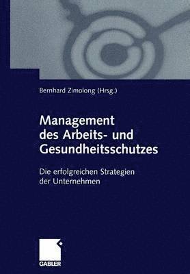 bokomslag Management des Arbeits- und Gesundheitsschutzes