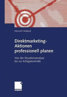Direktmarketing-Aktionen professionell planen