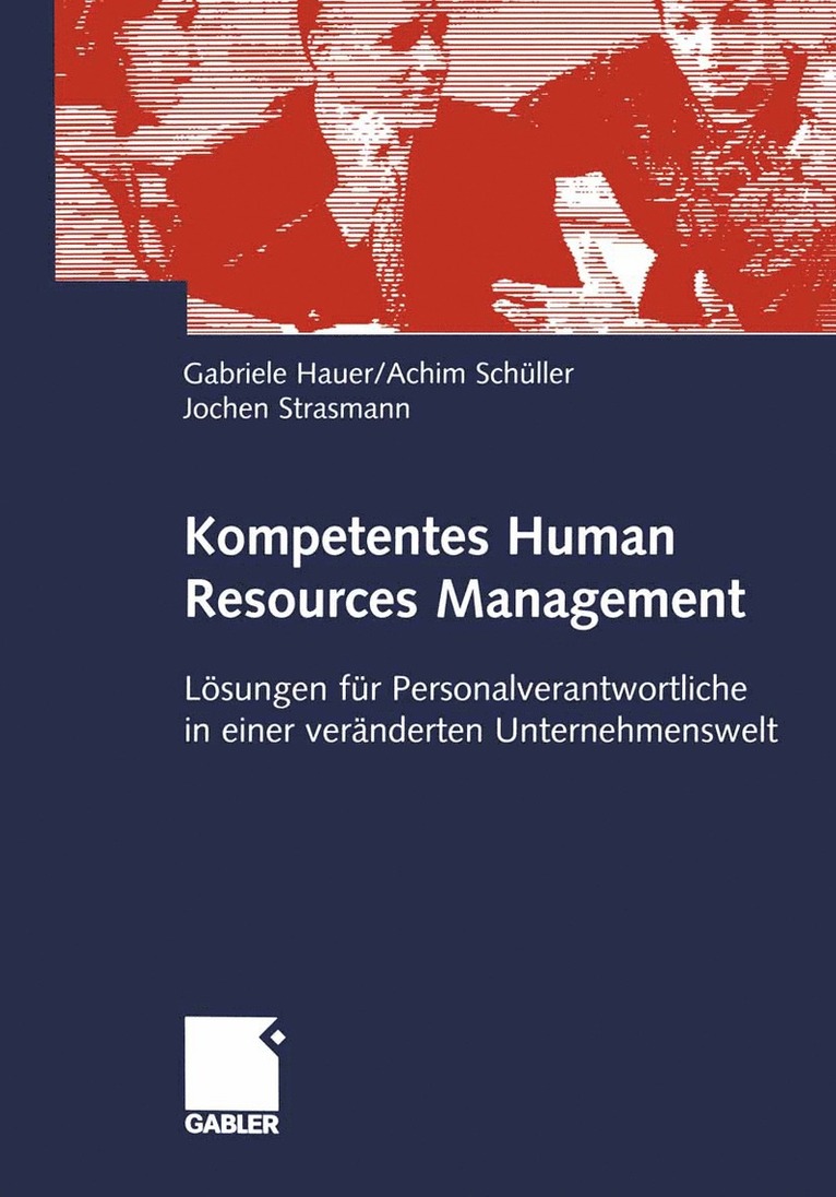 Gabriele Hauer, Achim Schüller, Jochen Strasmann - Kompetentes Human Resources Management, Häftad