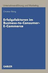 bokomslag Erfolgsfaktoren im Business-to-Consumer-E-Commerce