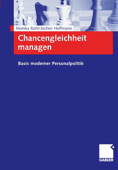 Monika Rühl, Jochen Hoffmann - Chancengleichheit managen, Häftad