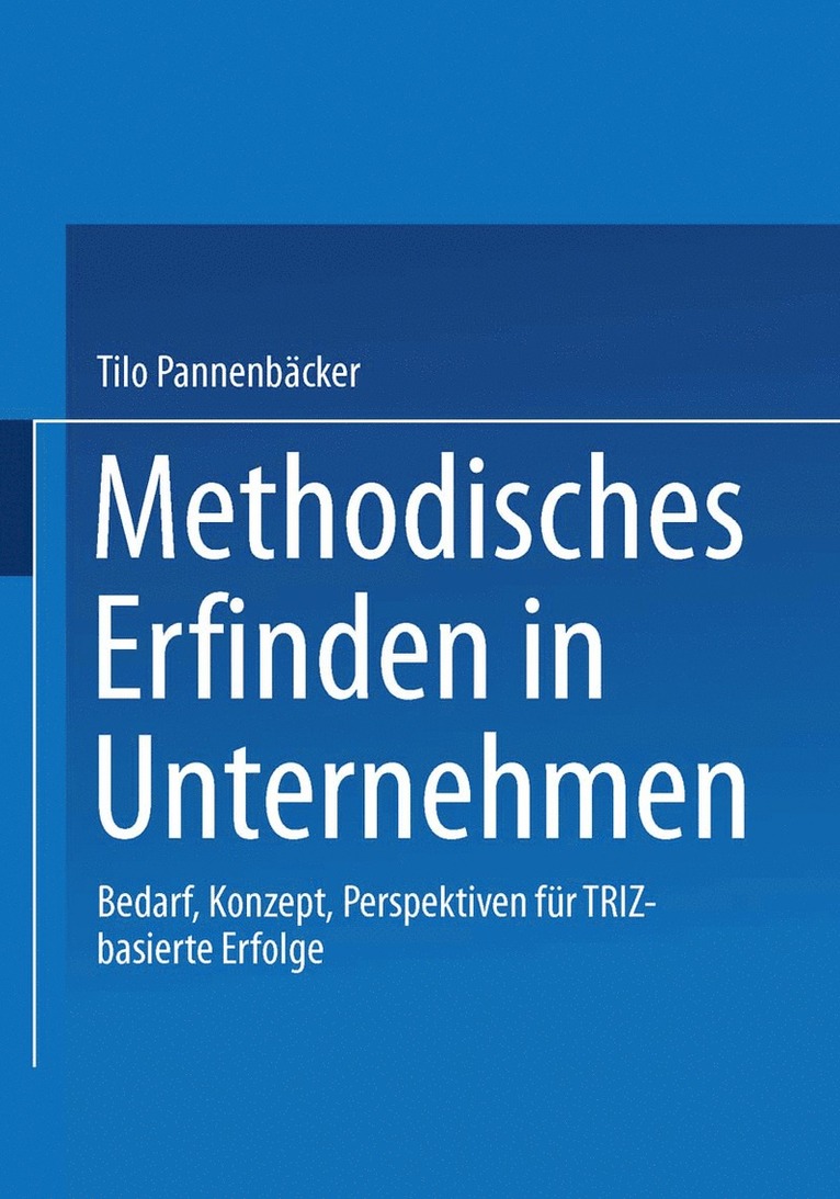 Tilo Pannenbäcker, Tilo Pannenbacker - Methodisches Erfinden in Unternehmen, Häftad