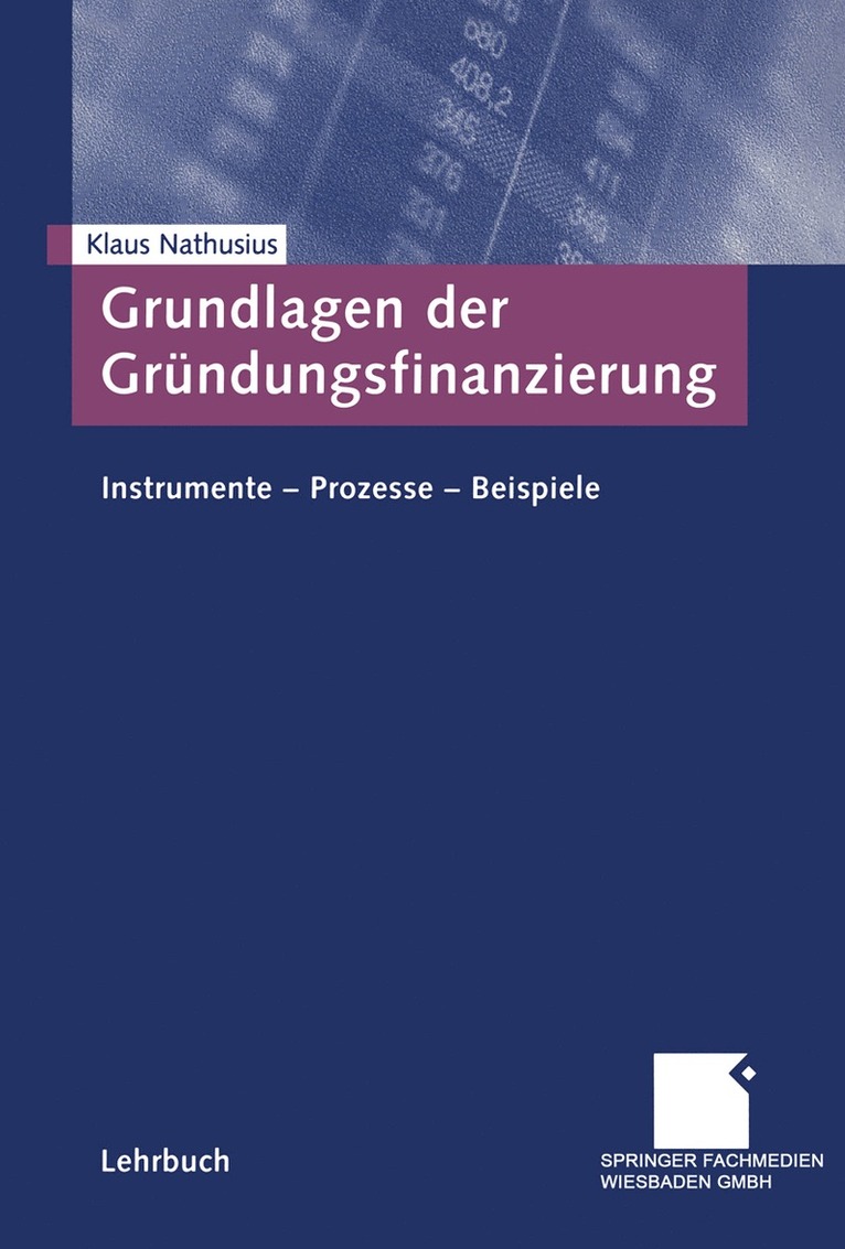 Klaus Nathusius - Grundlagen der Gründungsfinanzierung, Häftad
