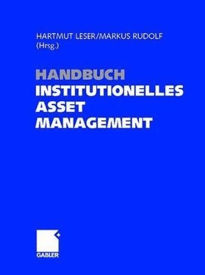 Handbuch Institutionelles Asset Management 1