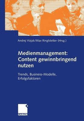 bokomslag Medienmanagement: Content gewinnbringend nutzen