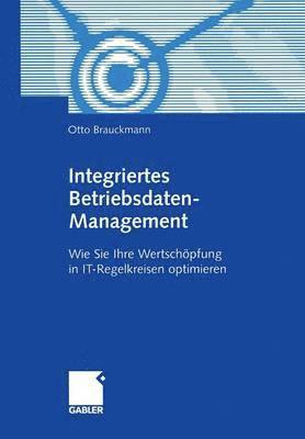 Otto Brauckmann - Integriertes Betriebsdaten-Management, Häftad