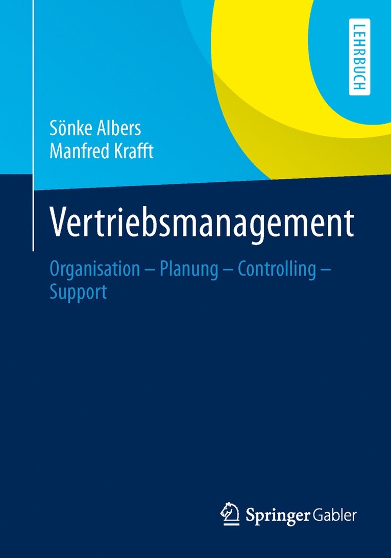 Sönke Albers, Manfred Krafft - Vertriebsmanagement: Organisation - Planung - Controlling - Support, Häftad