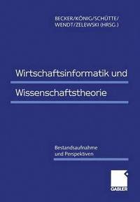 bokomslag Wirtschaftsinformatik und Wissenschaftstheorie