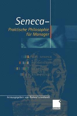 bokomslag Seneca - Praktische Philosophie für Manager