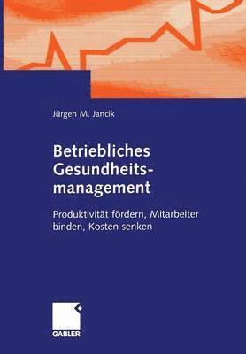 Betriebliches Gesundheitsmanagement 1