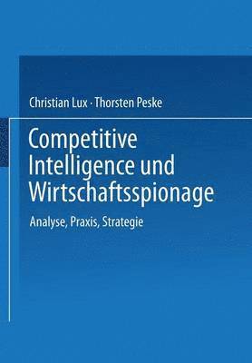 bokomslag Competitive Intelligence und Wirtschaftsspionage