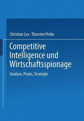 Competitive Intelligence und Wirtschaftsspionage 1