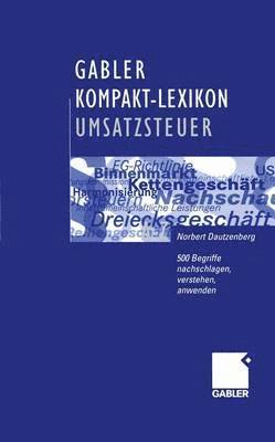 Gabler Kompakt-Lexikon Umsatzsteuer 1