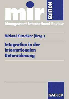 Integration in der internationalen Unternehmung 1