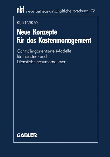Kurt Vikas - Neue Konzepte für das Kostenmanagement, Häftad