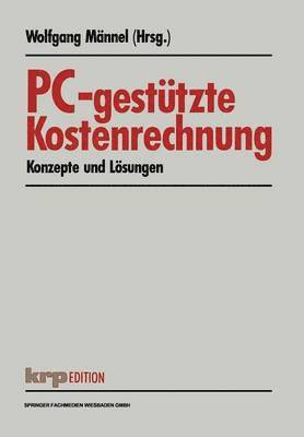 bokomslag PC-gestützte Kostenrechnung