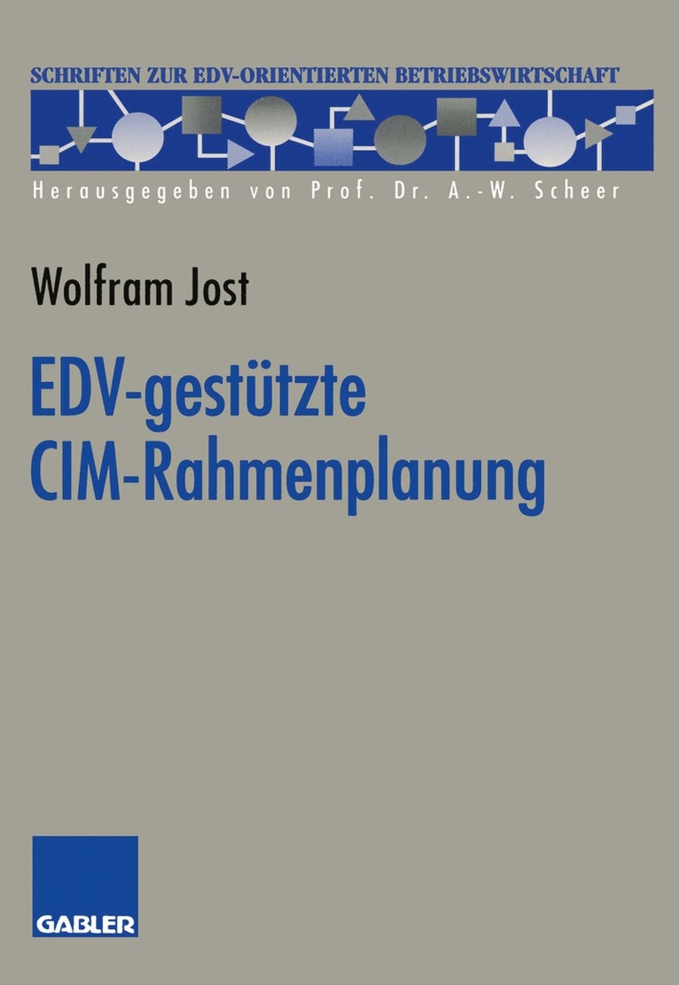 Wolfram Jost - EDV-gestützte CIM-Rahmenplanung, Häftad
