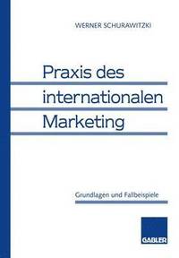bokomslag Praxis des internationalen Marketing