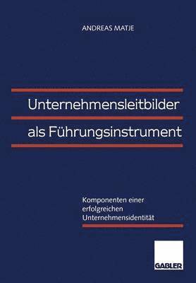 bokomslag Unternehmensleitbilder als Führungsinstrument