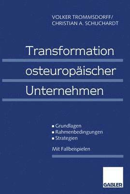 Transformation osteuropischer Unternehmen 1