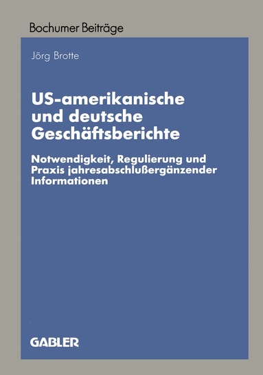 Jörg Brotte - US-amerikanische und deutsche Geschäftsberichte, Häftad