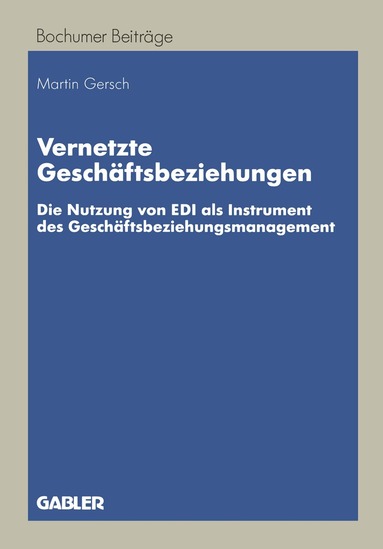 Martin Gersch - Vernetzte Geschäftsbeziehungen, Häftad