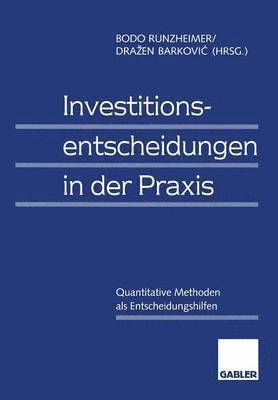 bokomslag Investitionsentscheidungen in der Praxis